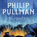 Cover Art for 9781407191089, The Tin PrincessA Sally Lockhart Mystery by Philip Pullman