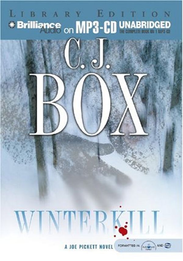 Cover Art for 9781593355531, Winterkill (Joe Pickett) by C. J. Box