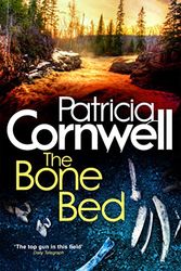 Cover Art for 8601300450223, The Bone Bed by Patricia Cornwell