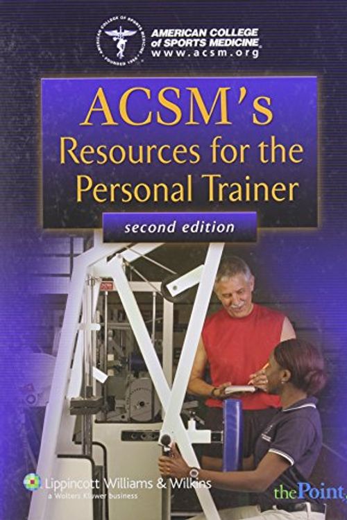 Cover Art for 9780781790536, ACSM's Resources for the Personal Trainer by American College of Sports Medicine