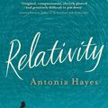 Cover Art for 9780670078585, Relativity by Antonia Hayes