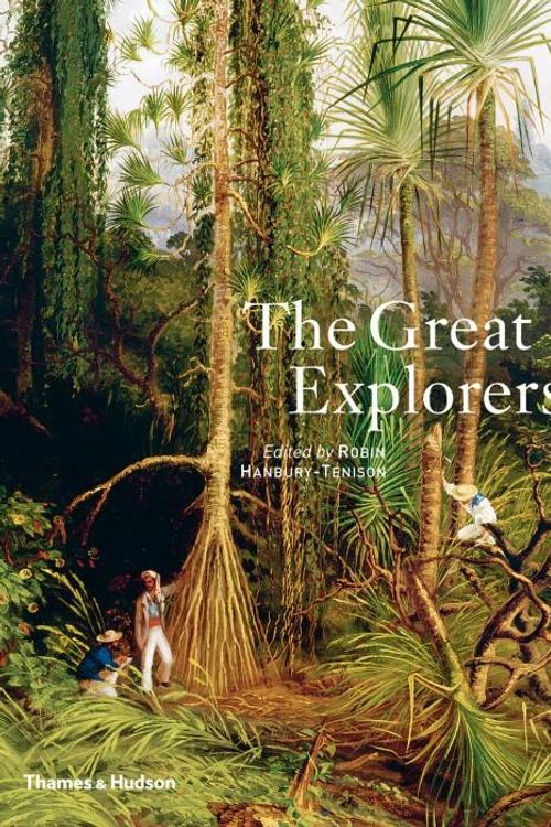 Cover Art for 9780500251690, The Great Explorers by Robin Hanbury-Tenison