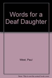 Cover Art for 9780451074799, Words for a Deaf Daughter by Paul West