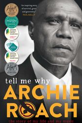 Cover Art for 9781760854539, Tell Me Why by Archie Roach