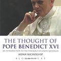 Cover Art for 9780860124214, Thought of Benedict XVI by Aidan Nichols