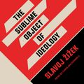 Cover Art for 9781705293348, The Sublime Object of Ideology by Slavoj Zizek