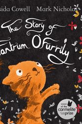 Cover Art for 9781444933802, The Story of Tantrum O'Furrily by Cressida Cowell