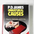 Cover Art for 9780816198016, Unnatural Causes by P D James