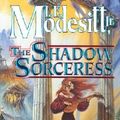 Cover Art for 9780765340139, The Shadow Sorceress by Unknown