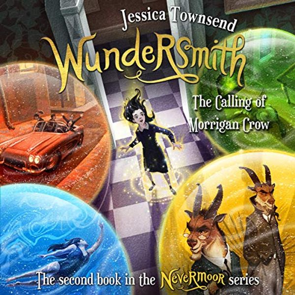 Cover Art for B07GH1G5K7, Wundersmith: The Calling of Morrigan Crow by Jessica Townsend
