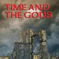 Cover Art for 9781515422969, Time and the Gods by Lord Dunsany