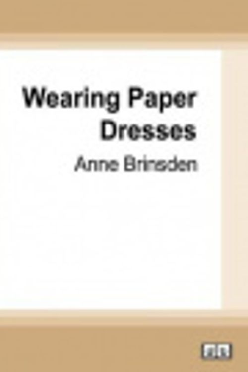 Cover Art for 9780369334732, Wearing Paper Dresses by Anne Brinsden