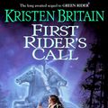 Cover Art for 9780756401931, First Rider’s Call by Kristen Britain