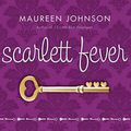 Cover Art for B004GTT6GU, Scarlett Fever by Maureen Johnson