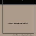Cover Art for 9780002254762, Flashman's Lady by George MacDonald Fraser