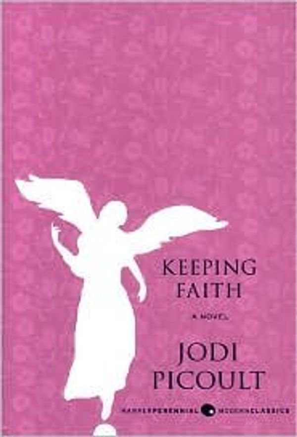 Cover Art for B004NXS6MY, Keeping Faith by Jodi Picoult