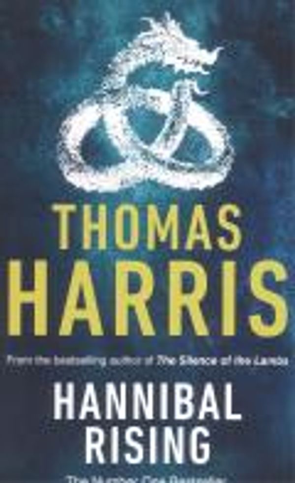 Cover Art for 9780099549680, Hannibal Rising by Thomas Harris