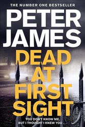 Cover Art for 9781509893638, Dead at First Sight by Peter James