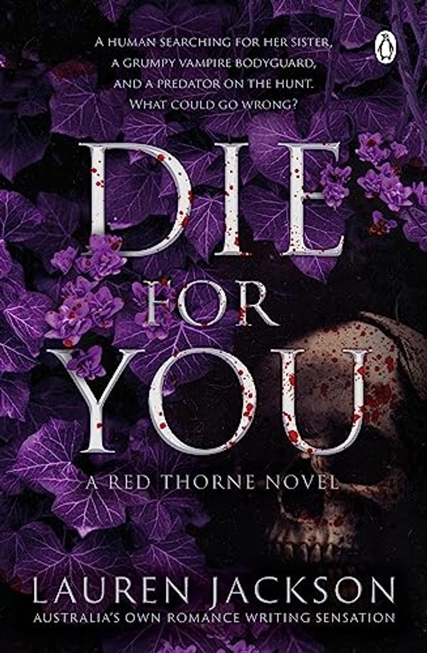 Cover Art for B0CBNFDZHX, Die For You: A vampire mystery romance by Lauren Jackson