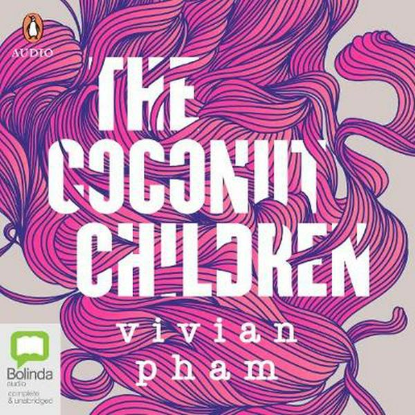 Cover Art for 9780655654704, The Coconut Children by Vivian Pham