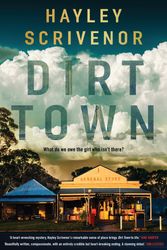 Cover Art for 9781760988081, Dirt Town by Hayley Scrivenor