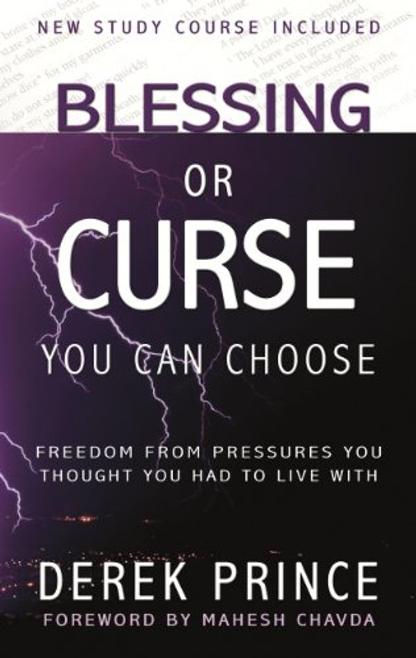 Cover Art for B005EJAEL2, Blessing or Curse: You Can Choose by Derek Prince