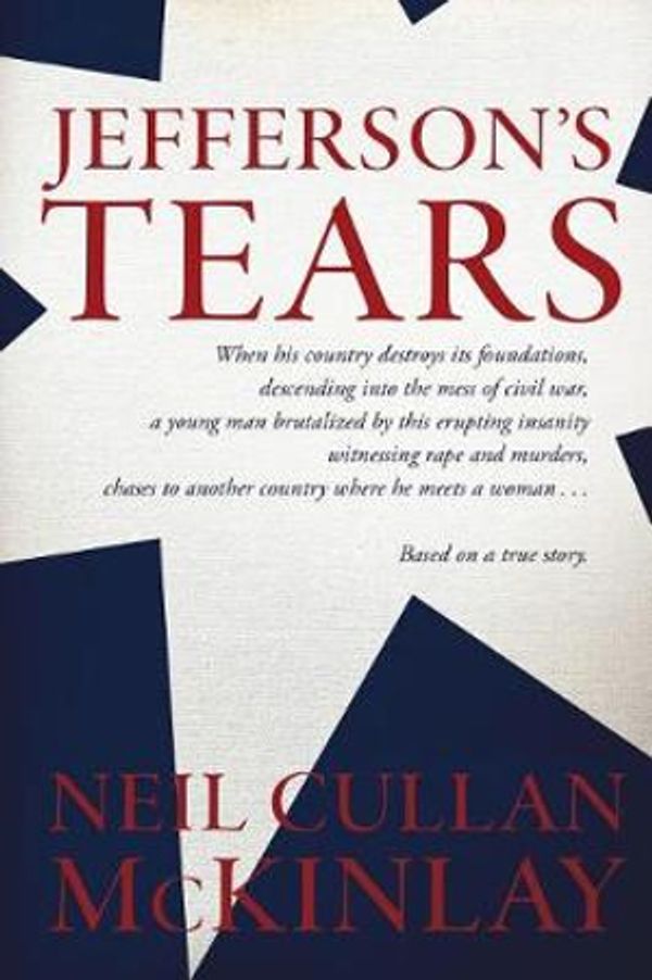 Cover Art for 9781946497345, Jefferson's Tears by Neil Cullan McKinlay