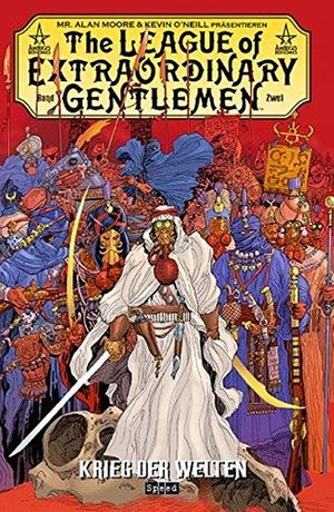 Cover Art for 9783936068726, The League of Extraordinary Gentlemen by Alan Moore, O'Neill, Kevin