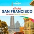 Cover Art for 9781760340285, Lonely Planet Pocket San Francisco (Travel Guide) by Lonely Planet, Alison Bing