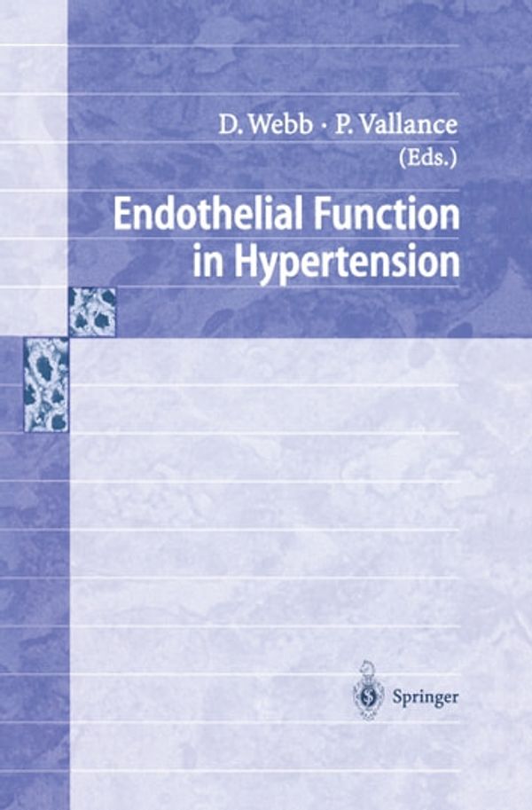 Cover Art for 9783642608117, Endothelial Function in Hypertension by David Webb, Patrick Vallance