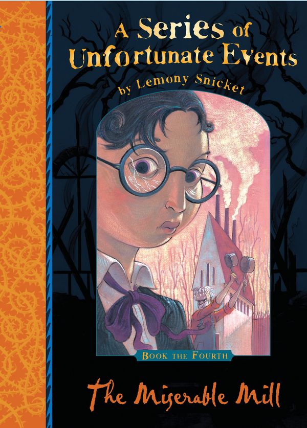 Cover Art for 9781405266093, The Miserable Mill by Lemony Snicket