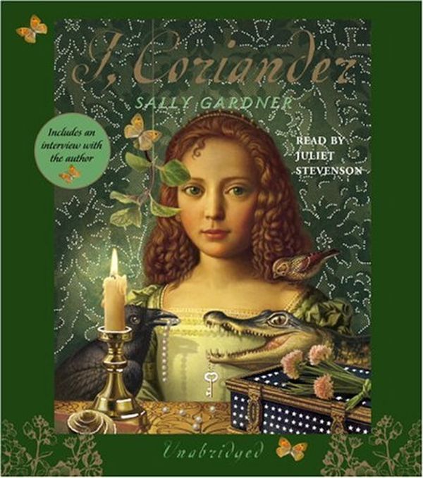 Cover Art for 9780307284198, I, Coriander by Sally Gardner