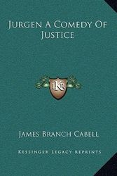 Cover Art for 9781163322260, Jurgen a Comedy of Justice by James Branch Cabell