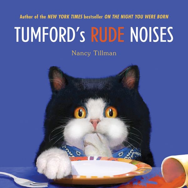 Cover Art for 9780312368418, Tumford's Rude Noises by Nancy Tillman