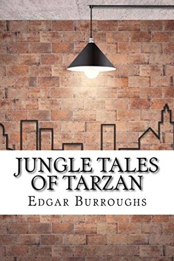 Cover Art for 9781975824730, Jungle Tales of Tarzan by Edgar Rice Burroughs