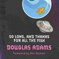 Cover Art for 9780330508605, So Long, and Thanks for All the Fish by Douglas Adams