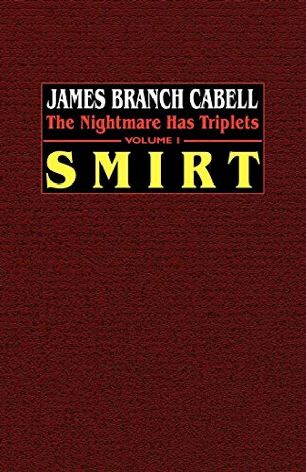 Cover Art for 9781592242733, Smirt: v.1 by James Branch Cabell