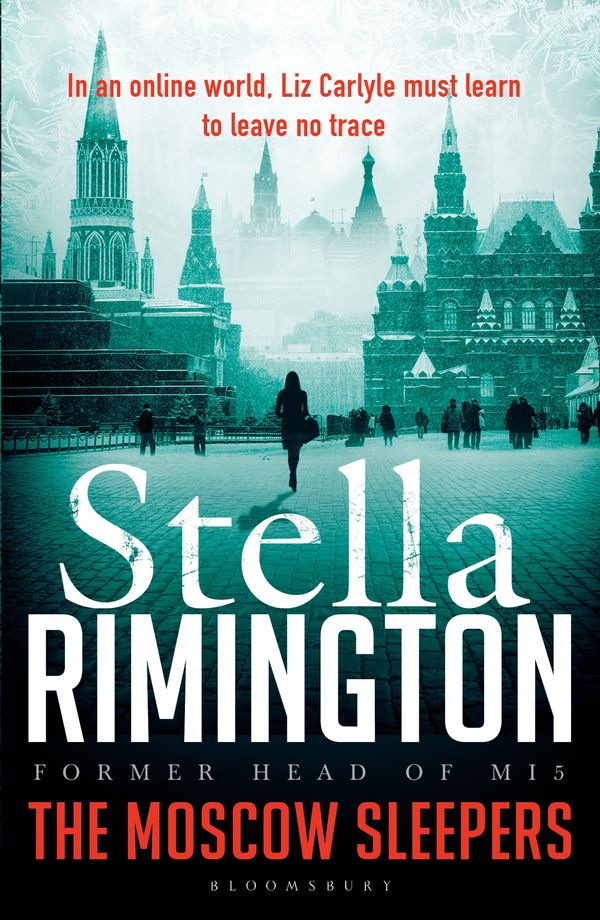 Cover Art for 9781408859766, The Moscow Sleepers: A Liz Carlyle Novel by Stella Rimington