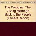 Cover Art for 9781898309284, The Proposal, The by Helen Wilkinson