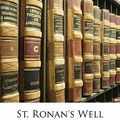 Cover Art for 9781141888481, St. Ronan's Well by Walter Scott