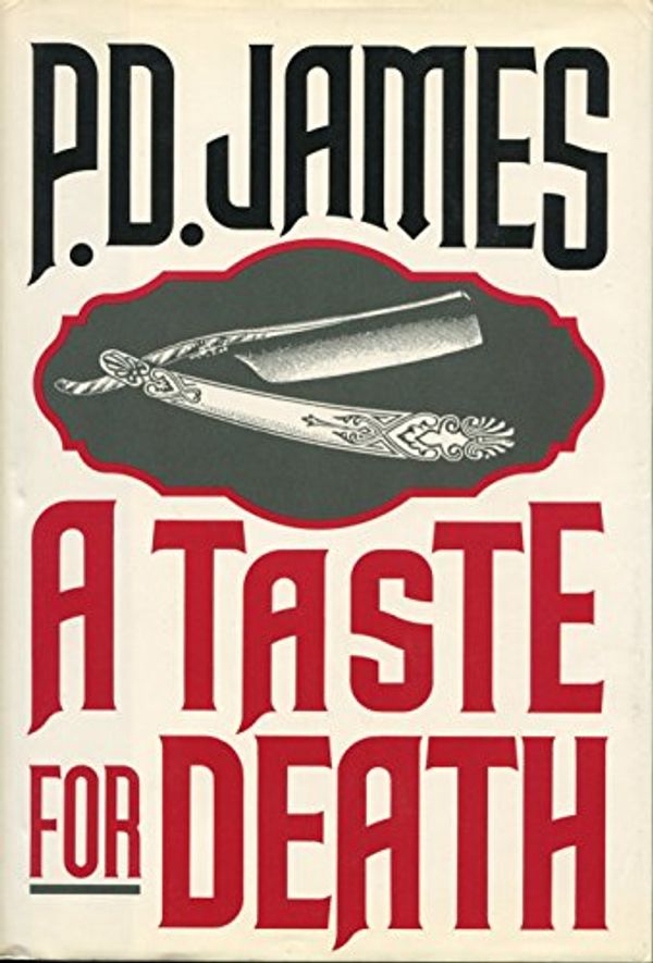 Cover Art for 9780394555836, A Taste for Death by P. D. James