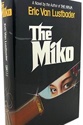 Cover Art for 9780394539294, The Miko by Eric Van Lustbader