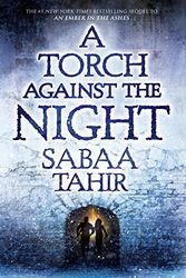 Cover Art for 9780451478276, A Torch Against the Night by Sabaa Tahir