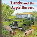 Cover Art for 9780956678393, Landy and the Apple Harvest (Landybooks) by Veronica Lamond