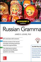 Cover Art for 9781260011517, Schaum's Outline of Russian Grammar, Third Edition by James S. Levine