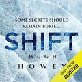 Cover Art for B00NXABVLG, Shift Omnibus Edition: Shift 1-3, Silo Saga by Hugh Howey