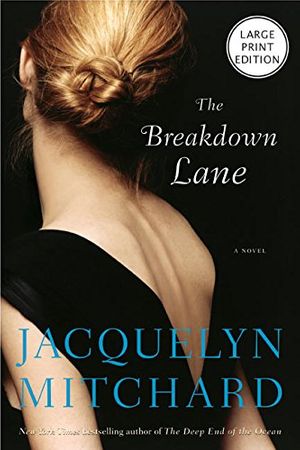 Cover Art for 9780060759476, The Breakdown Lane by Jacquelyn Mitchard