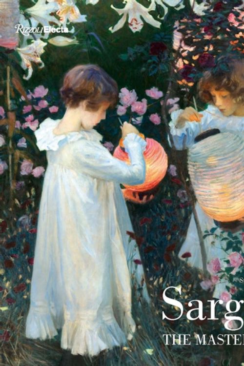 Cover Art for 9780847862399, Sargent: The Masterworks by Stephanie L. Herdrich