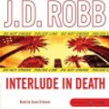Cover Art for 9781423311751, Interlude in Death by J.D. Robb
