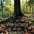 Cover Art for B01E5L1H56, La vida secreta de los árboles (ESPIRITUALIDAD Y VIDA INTERIOR) (Spanish Edition) by Peter Wohlleben